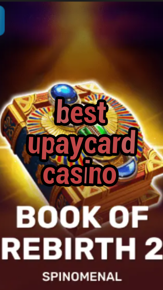 best upaycard casino-trdjkmsxjksdss.com